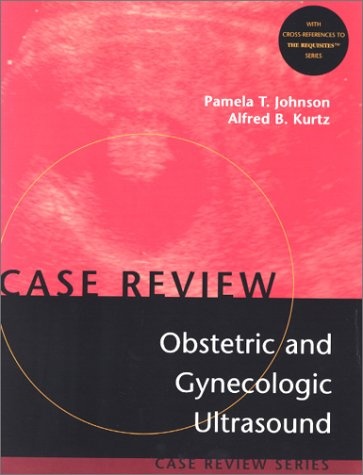 Obstetric and Gynecological Ultrasound Case Review