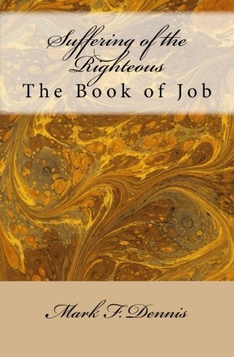Suffering of the Righteous: The Book of Job