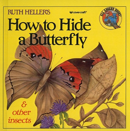 How to Hide a Butterfly & Other Insects (All Aboard Books (Pb))