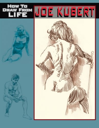 Joe Kubert: How to Draw From Life (Vanguard Drawing Series)