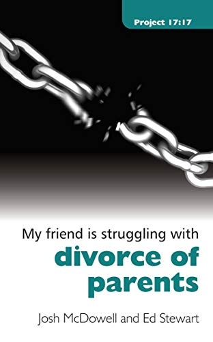 Struggling With Divorce of Parents (Project 17:17)