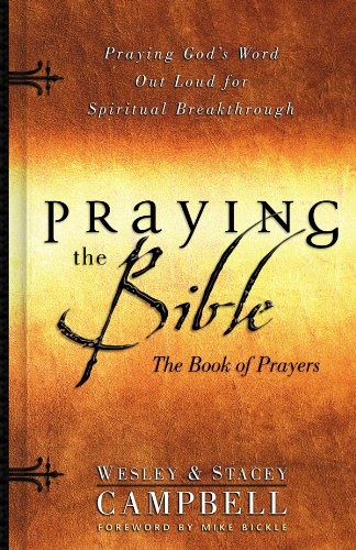 Praying the Bible Book of Prayers