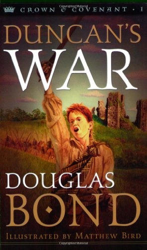 Duncan's War (Crown and Covenant #1)