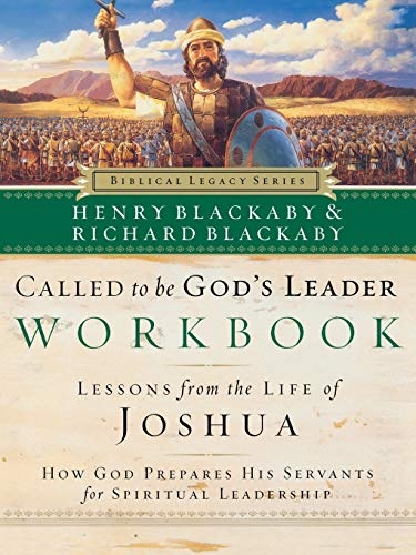 Called to Be God's Leader Workbook: How God Prepares His Servants for Spiritual Leadership (Biblical Legacy (Paperback))