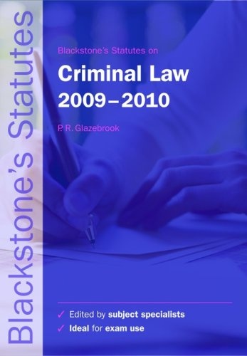 Blackstone's Statutes on Criminal Law 2009-2010 (Blackstone's Statute Book Series)