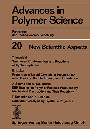 New Scientific Aspects (Advances in Polymer Science, 20)
