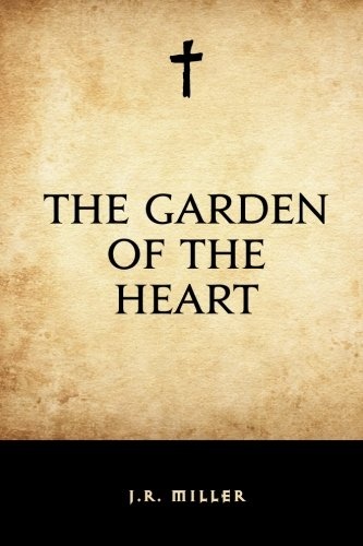 The Garden of the Heart