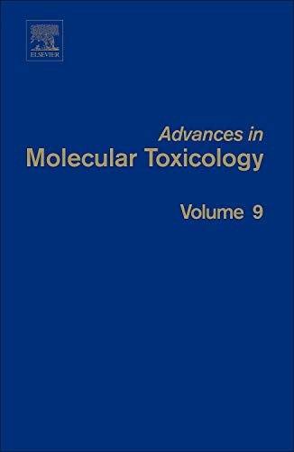 Advances in Molecular Toxicology (Volume 9)