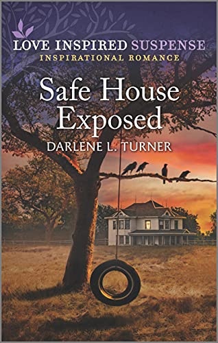 Safe House Exposed (Love Inspired Suspense)