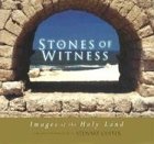 Stones of Witness: Images of the Holy Land