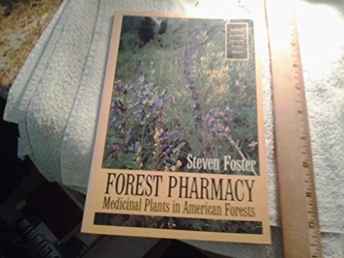 Forest Pharmacy: Medicinal Plants in American Forests (Forest History Society Issues Series)