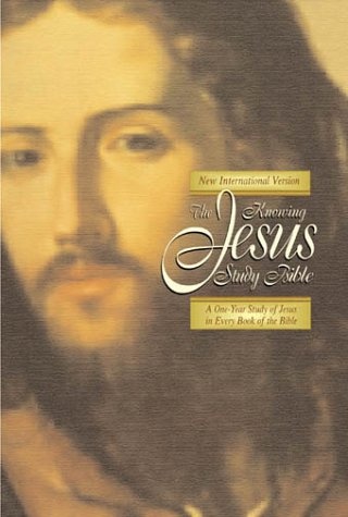 Knowing Jesus Study Bible, The