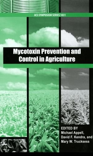Mycotoxin Prevention and Control in Agriculture (ACS Symposium Series)