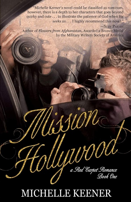 Mission Hollywood (A Red Carpet Romance)