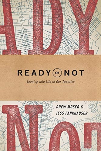 Ready or Not: Leaning into Life in Our Twenties