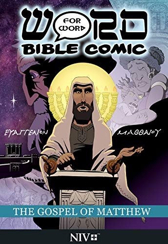 The Gospel of Matthew: Word for Word Bible Comic: NIV Translation (The Word for Word Bible Comic)