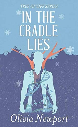 In the Cradle Lies: Tree of Life Series