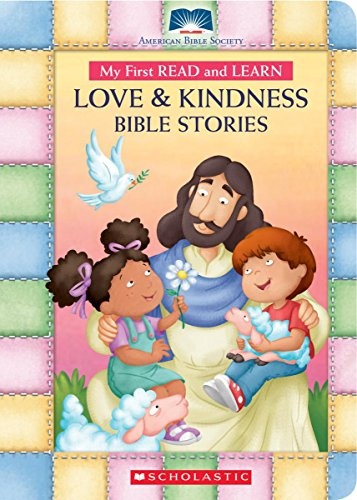My First Read and Learn Love & Kindness Bible Stories (American Bible Society)