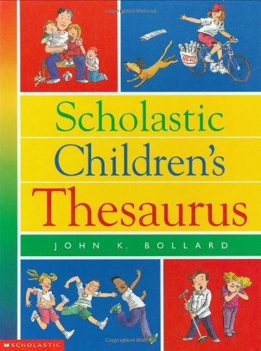 Scholastic Children's Thesaurus (Scholastic Reference)