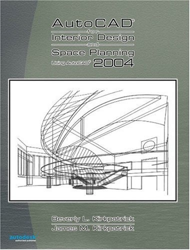AutoCAD 2004 for Interior Design and Space Planning