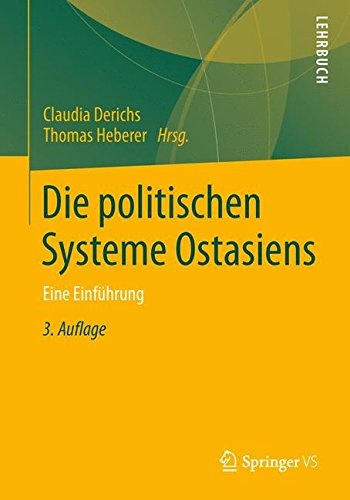 Die politischen Systeme Ostasiens: Eine EinfÃ¼hrung (German Edition)