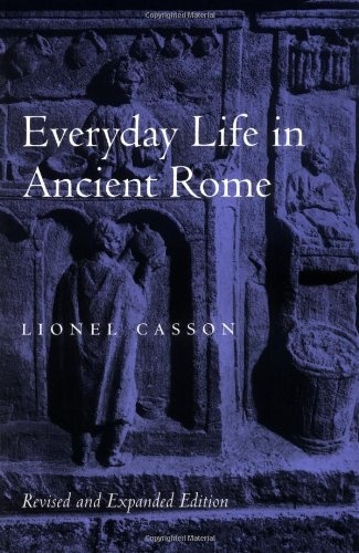 Everyday Life in Ancient Rome