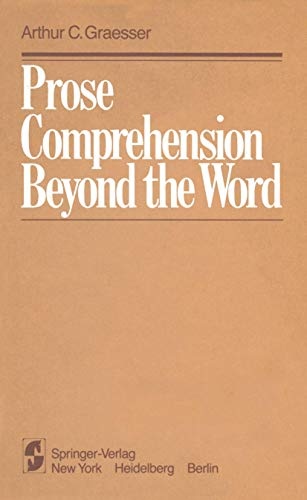 Prose Comprehension Beyond the Word