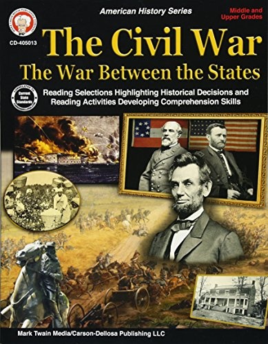 Mark Twain - Civil War: The War Between the States, Grades 5 - 12 (American Histroy)