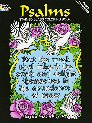 Psalms Stained Glass Coloring Book (Dover Stained Glass Coloring Book)