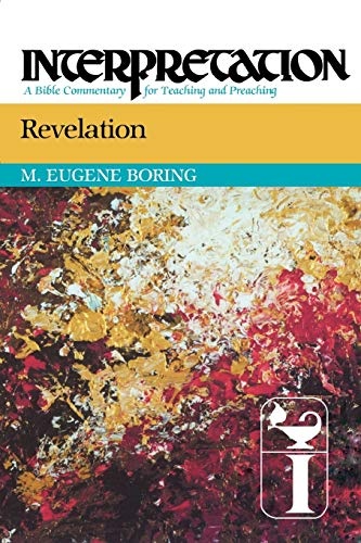 Revelation: Interpretation: A Bible Commentary for Teaching and Preaching