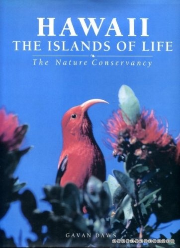 Hawaii: The Islands of Life : The Nature Conservancy of Hawaii