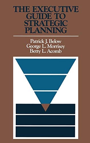 The Executive Guide to Strategic Planning