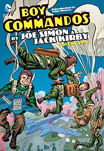 Boy Commandos by Joe Simon and Jack Kirby Vol. 2 (The Boy Commandos)