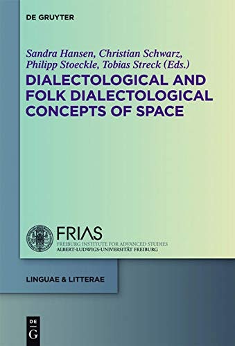 Dialectological and Folk Dialectological Concepts of Space (Linguae & Litterae)