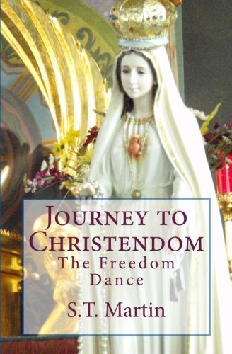 Journey To Christendom: The Freedom Dance