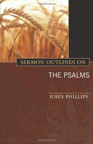 Sermon Outlines on the Psalms (Exploring)