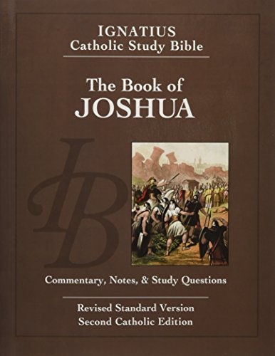 Joshua: Ignatius Catholic Study Bible (The Ignatius Catholic Study Bible)