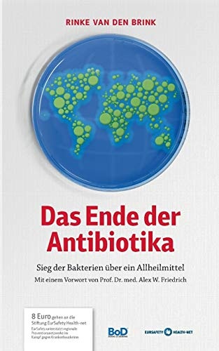 Das Ende der Antibiotika (German Edition)