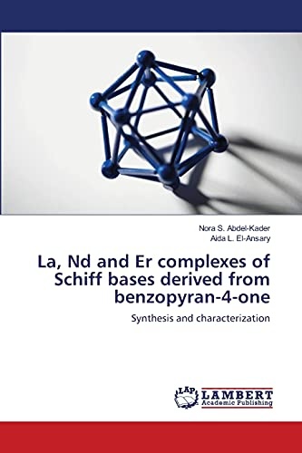 La, Nd and Er complexes of Schiff bases derived from benzopyran-4-one: Synthesis and characterization