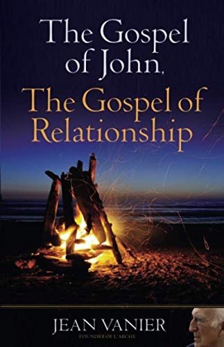 The Gospel of John, the Gospel of Relationship