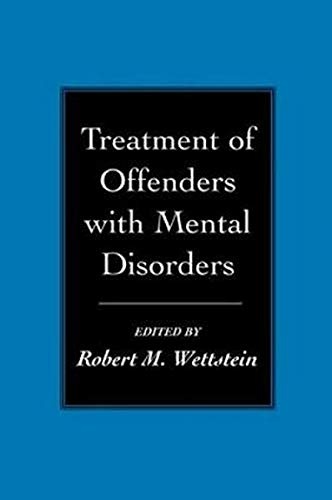 Treatment of Offenders with Mental Disorders