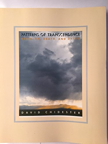 Patterns of Transcendence: Religion, Death, and Dying