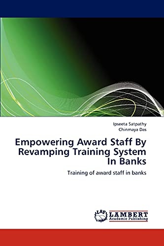 Empowering Award Staff By Revamping Training System In Banks: Training of award staff in banks
