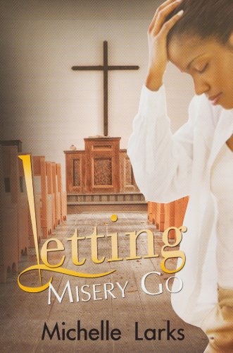 Letting Misery Go (Urban Christian)