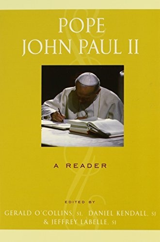 Pope John Paul II: A Reader