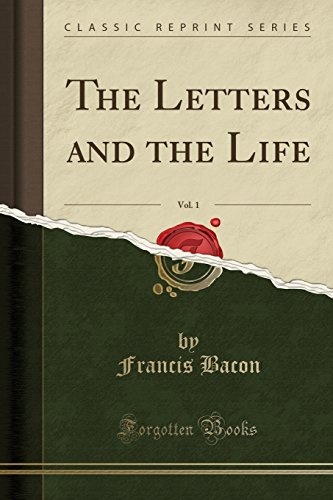The Letters and the Life, Vol. 1 (Classic Reprint)
