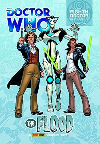 Doctor Who 7: The Flood (Complete Eighth Doctor Comic Strips; A Doctor Who Graphic No) (v. 4)