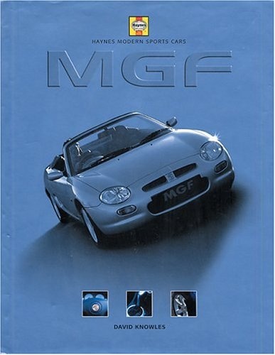 Haynes Modern Sports Cars: MGF