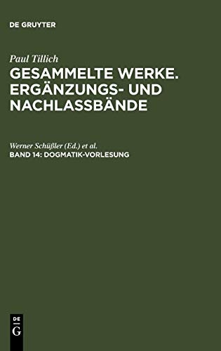Dogmatik-Vorlesung (Dresden 1925-1927): Herausgegeben Und Mit Einer Historischen Einleitung versehen (German Edition)