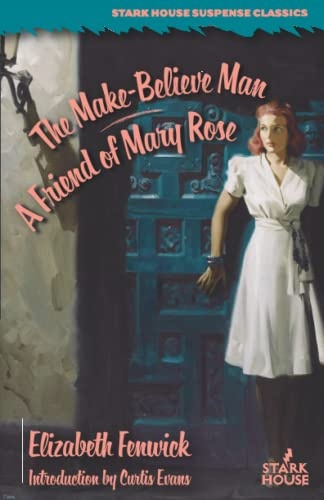 The Make-Believe Man / A Friend of Mary Rose